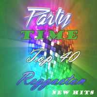 Dj Moys - Party Time Top 40 and Reggaeton New Hits the Best Remix