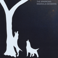 The Sparrows - Magnolia Sessions