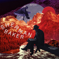 Sherman Baker - Sherman Baker