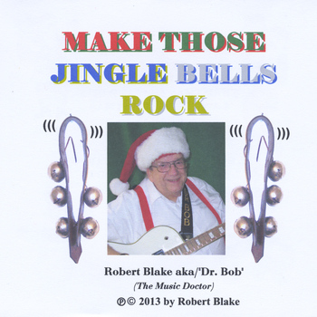 Robert Blake - Make Those Jingle Bells Rock