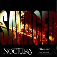 Noctura - Caged (From "Savaged")