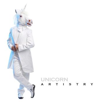 Unicorn - Artistry (Explicit)