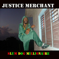 Justice Merchant - Slum Dog Millionaire