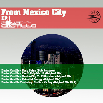 Daniel Castillo - From Mexico City