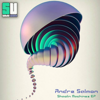 Andre Salmon - Shaolin Machines EP