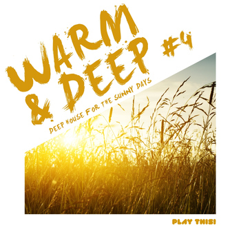 Various Artists - Warm & Deep, Vol. 4 - Deep House For the Sunny Days