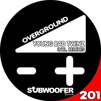 Young Bad Twinz - Overground