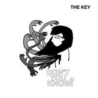 THE KEY - Don't You Know