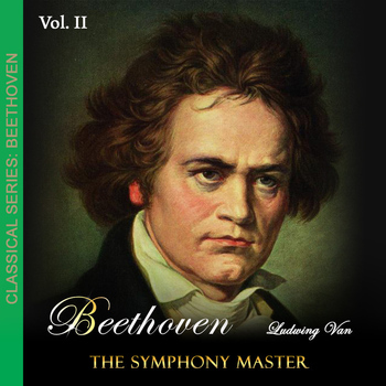 Various Artists - Beethoven: The Symphony Master Vol. 2