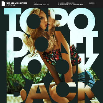 Topo - Don't Look Back EP