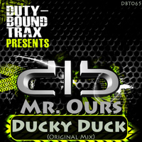 Mr.Ours - Ducky Duck