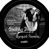 Ezequiel Asencio - Smoking Dog EP
