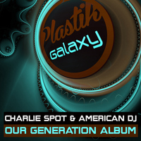 Charlie Spot - Our Generation Album