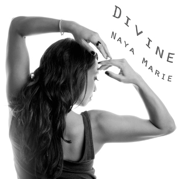 Naya Marie - Divine