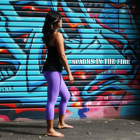 Naya Marie - Sparks in the Fire