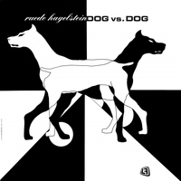 Ruede Hagelstein - Dog vs. Dog Complete