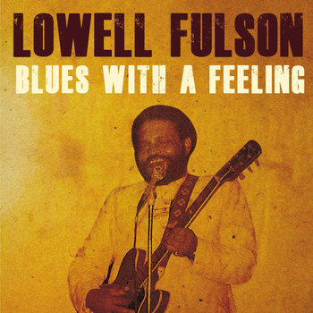 Lowell Fulson - Blues With a Feeling