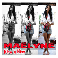 Maelyne - Blow a Kiss