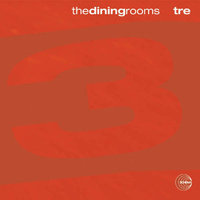 The Dining Rooms - Tre