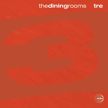 The Dining Rooms - Tre