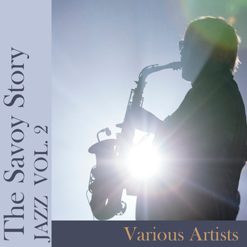 Various Artists - The Savoy Story, Vol. 2