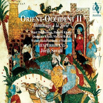 Jordi Savall - Orient Occident II - Hommage à la Syrie (Tribute to Syria)