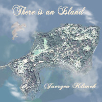 Juergen Klimek - There Is an Island