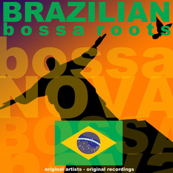 Various Artists - Brazilian Bossa Roots