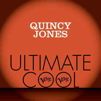 Quincy Jones - Quincy Jones: Verve Ultimate Cool