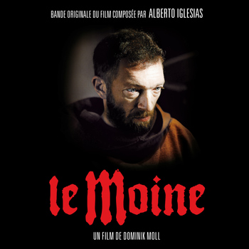 Alberto Iglesias - Le Moine (Bande originale du film)