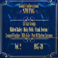 Mildred Bailey and her Orchestra - Swing gold Collection (All-Star Groups Vol.2 1937-39)