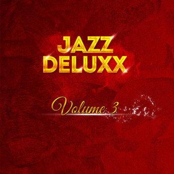 Various Artists - Jazz Deluxx Vol 3