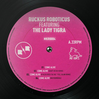 Ruckus Roboticus - Come Alive feat The Lady Tigra