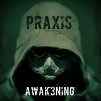 Praxis - Awakening