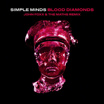 Simple Minds - Blood Diamonds (John Foxx & The Maths Remix)