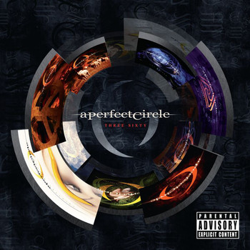 A Perfect Circle - Three Sixty (Deluxe Edition [Explicit])