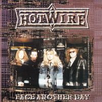 Hotwire - Face Another Day