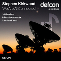 Stephen Kirkwood - We Are All Connected