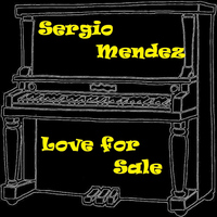 Sergio Mendez - Love for Sale