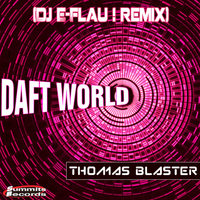 Thomas Blaster - Daft World