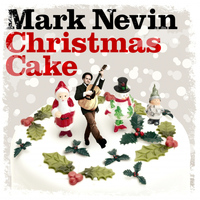 Mark Nevin - Christmas Cake