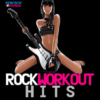 Various Artists - Rock Workout Hits (112-160 Bpm)