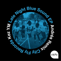 Kez YM - Late Night Blue Sound