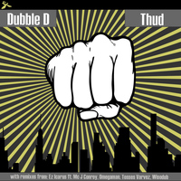 Dubble D - Thud