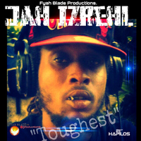 Jah Izrehl - Toughest - Single