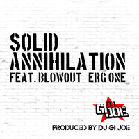 Blowout - Solid Annihilation (feat. Blowout & Erg One)
