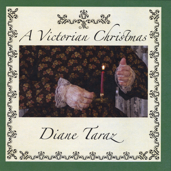 Diane Taraz - A Victorian Christmas