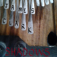 James Clark - Shadows