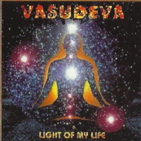 Vasudeva - Light of My Life