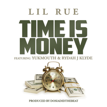 Yukmouth - Time Is Money (feat. Yukmouth & Rydah J Klyde)